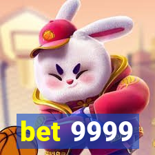 bet 9999